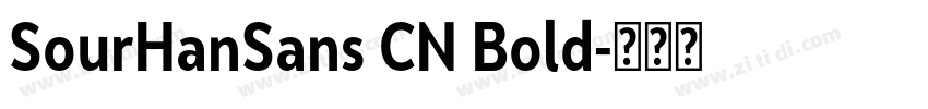 SourHanSans CN Bold字体转换